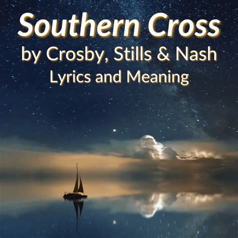 Southern cross song - There is no strumming pattern for this song yet. Create and get +5 IQ. [Chords] Dsus4 XX0233 A7sus4 X00030 [Intro] A D Dsus4 D A D Dsus4 D 2x [Verse] A G D Dsus4 D Got out of town on a boat to southern islands A G D A7sus4 A Sailing a reach before a followin' sea A G D Dsus4 D She was makin' for the trades on the outside, A G …